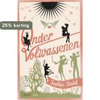 Onder volwassenen 9789049999155 Sophie Dahl, Verzenden, Zo goed als nieuw, Sophie Dahl