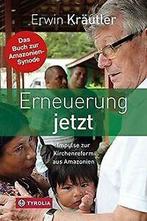 Erneuerung jetzt: Impulse zur Kirchenreform aus Ama...  Book, Boeken, Verzenden, Zo goed als nieuw