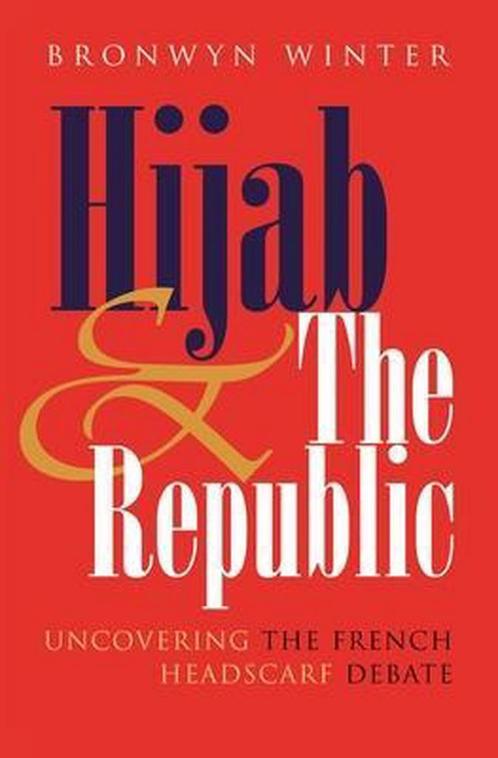Hijab And The Republic 9780815631996, Livres, Livres Autre, Envoi