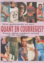 Wat gebeurde er na Quant en Courreges? 9789021306827 Eggels, Verzenden, Gelezen, Eggels