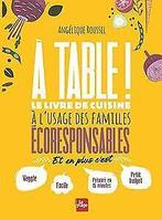 A table : Le livre de cuisine à lusage des famill...  Book, Livres, Livres Autre, Roussel, Angélique, Verzenden