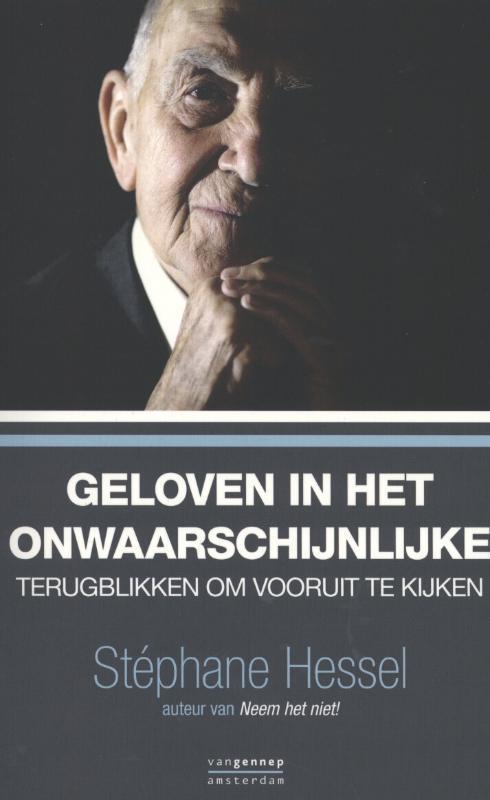 Geloven In Het Onwaarschijnlijke 9789461640994, Boeken, Politiek en Maatschappij, Zo goed als nieuw, Verzenden