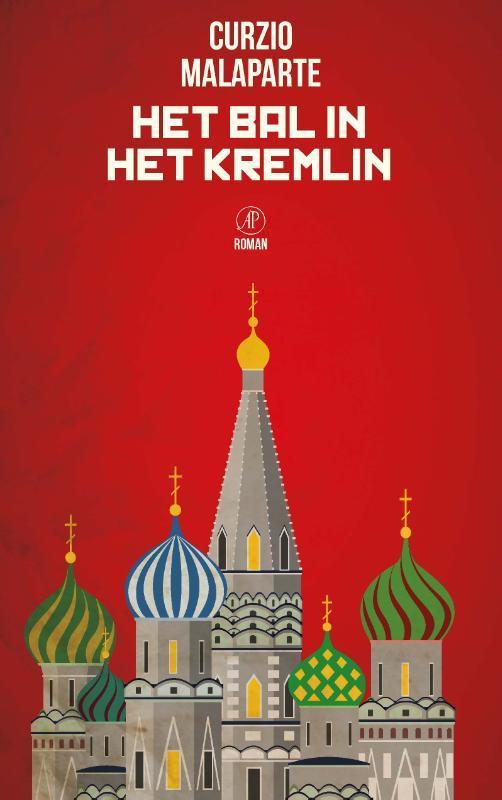 Het bal in het Kremlin 9789029506946 Curzio Malaparte, Boeken, Romans, Zo goed als nieuw, Verzenden