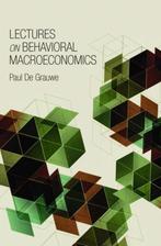 Lectures on Behavioral Macroeconomics 9780691147390, Boeken, Verzenden, Gelezen, Paul De Grauwe