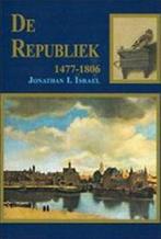 Republiek 1477-1806 9789051942217, J.I. Israel, Verzenden