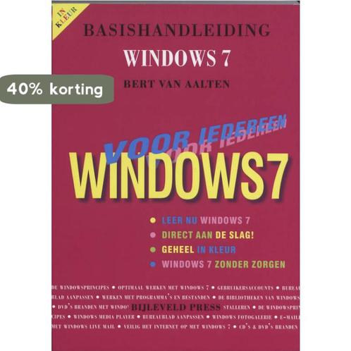 Basishandleiding Windows 7 Voor Iedereen 9789055481897, Livres, Informatique & Ordinateur, Envoi