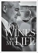 The Wines of My Life 9781419725180 Eric Beaumard, Boeken, Verzenden, Zo goed als nieuw, Eric Beaumard