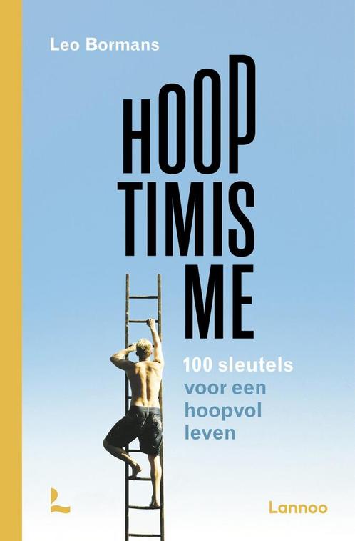 Hooptimisme (9789401478298, Leo Bormans), Livres, Psychologie, Envoi