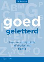 Goedgeletterd - lees- en schrijfschrift alfabetisering deel, Nelleke Koot, Verzenden