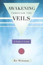 Awakening Through the Veils 9781452573922 Ric Weinman, Verzenden, Ric Weinman
