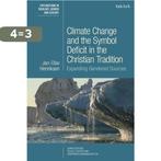 Climate Change and the Symbol Deficit in the Christian, Verzenden, Zo goed als nieuw, Jan-Olav Henriksen