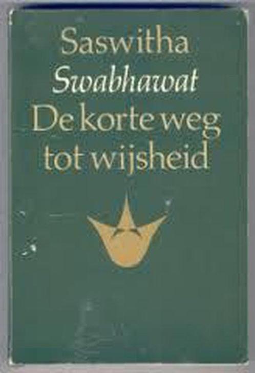 Swabhawat de korte weg tot wijsheid 9789021427577 Saswitha, Boeken, Overige Boeken, Gelezen, Verzenden