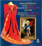 Anna Pavlovna en het Russische hof 1795-1865 = Anna Pavlovna, Boeken, Nieuw, Nederlands, Verzenden