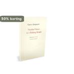 Timeless Values in a Shifting World 9789491060069, Verzenden, Zo goed als nieuw, Garry Kasparov