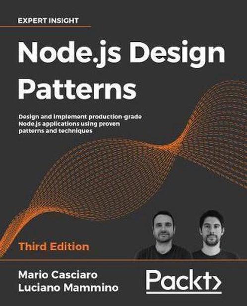Node.js Design Patterns 9781839214110 Luciano Mammino, Boeken, Taal | Engels, Zo goed als nieuw, Verzenden