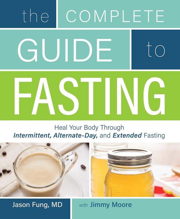 The Complete Guide to Fasting 9781628600018 Jimmy Moore, Boeken, Taal | Engels, Zo goed als nieuw, Verzenden