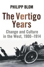 Vertigo Years 9780753825983 Philipp Blom, Boeken, Verzenden, Zo goed als nieuw, Philipp Blom