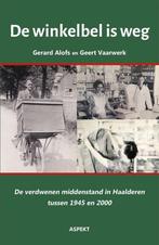 De winkelbel is weg 9789464629309 Gerard Alofs, Boeken, Verzenden, Zo goed als nieuw, Gerard Alofs