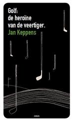 Golf 9789081923408 Jan Keppens, Verzenden, Gelezen, Jan Keppens