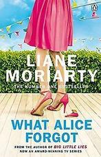 What Alice forgot 9780141043760 Liane Moriarty, Verzenden, Gelezen, Liane Moriarty