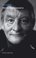 Hersenschimmen 9789021453149 Bernlef, Boeken, Verzenden, Gelezen, Bernlef