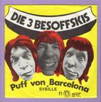 3 Besoffskis, Die – Puff Von Barcelona / Sybille (1-7-Vinyl, Ophalen of Verzenden, Nieuw in verpakking