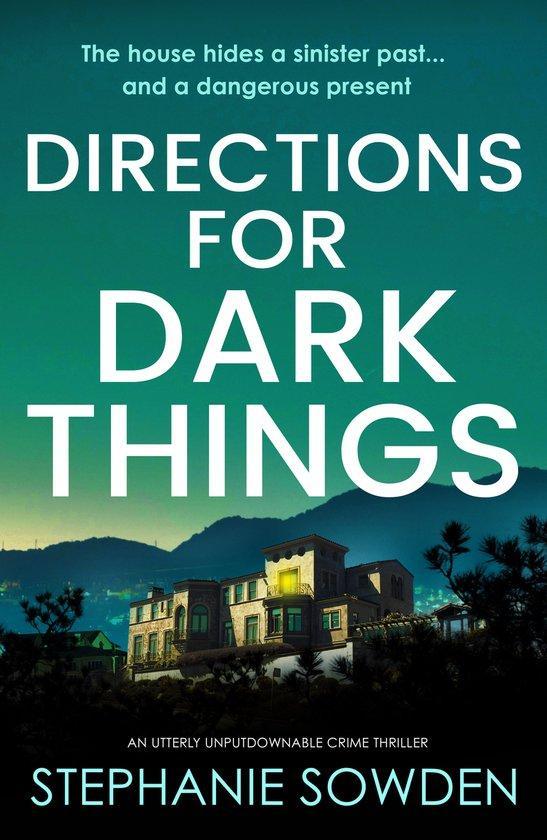 Directions for Dark Things 9781800327719 Stephanie Sowden, Boeken, Taal | Engels, Zo goed als nieuw, Verzenden
