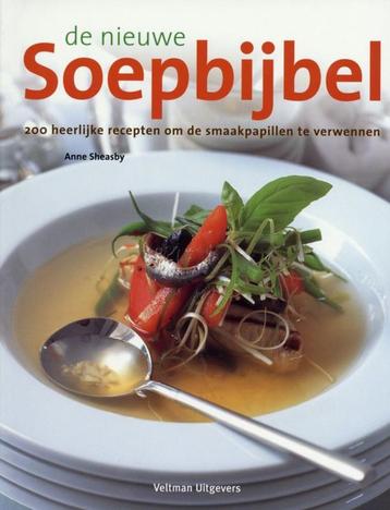 De nieuwe soepbijbel 9789059206052 A. Sheasby, Verzenden, A. Sheasby