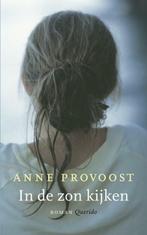 In de zon kijken (9789021434056, Anne Provoost), Boeken, Verzenden, Nieuw