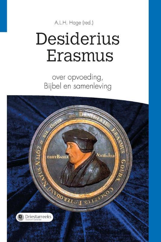 Desiderius Erasmus over opvoeding, Bijbel en samenleving /, Boeken, Godsdienst en Theologie, Zo goed als nieuw, Verzenden