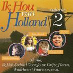 Various - Ik Hou Van Holland - Volume 2, CD & DVD, Verzenden