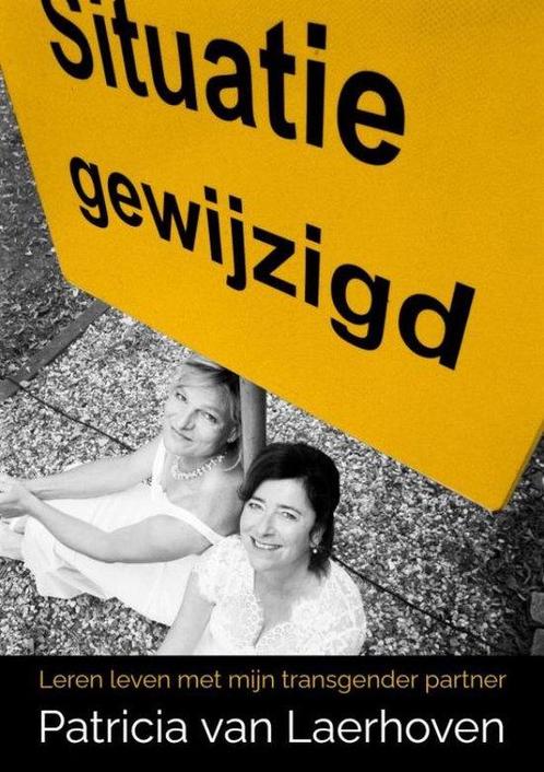 Situatie gewijzigd 9789403709758 Patricia van Laerhoven, Boeken, Overige Boeken, Zo goed als nieuw, Verzenden