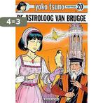 De astroloog van Brugge / Yoko Tsuno / 20 9789031416677, Boeken, Stripverhalen, Verzenden, Gelezen, R. Leloup