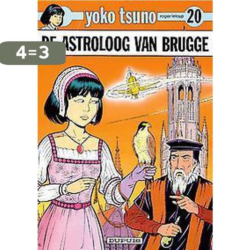 De astroloog van Brugge / Yoko Tsuno / 20 9789031416677, Boeken, Stripverhalen, Gelezen, Verzenden