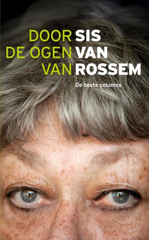 Door de ogen van Sis van Rossem 9789085716761, Livres, Art & Culture | Arts plastiques, Envoi