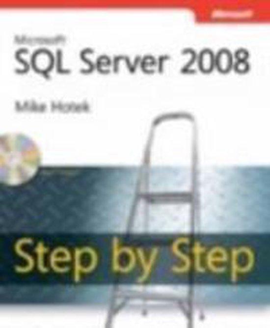 SQL SERVER 2008 STEP BY STEP 9780735626041 Mike Hotek, Livres, Langue | Anglais, Envoi