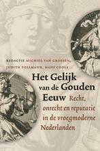 Het gelijk van de Gouden Eeuw 9789087044534, Verzenden, Gelezen