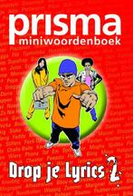 Drop je lyrics / 2 / Prisma mini woordenboeken 9789027457288, Verzenden, Gelezen, Wim Daniëls