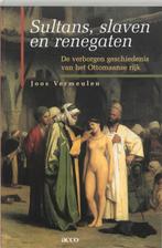Sultans, Slaven En Renegaten 9789033445989 Joris Vermeulen, Boeken, Verzenden, Gelezen, Joris Vermeulen
