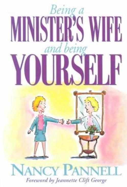 Being a Ministers Wife-- And Being Yourself 9780805453591, Boeken, Overige Boeken, Gelezen, Verzenden