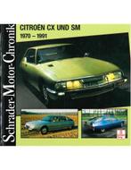 CITROËN CX UND SM 1970 - 1991, SCHRADER MOTOR CHRONIK, Nieuw