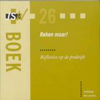 Reken Maar! 9789026223570, Boeken, Gelezen, Jo Nelissen, van Oers, Verzenden
