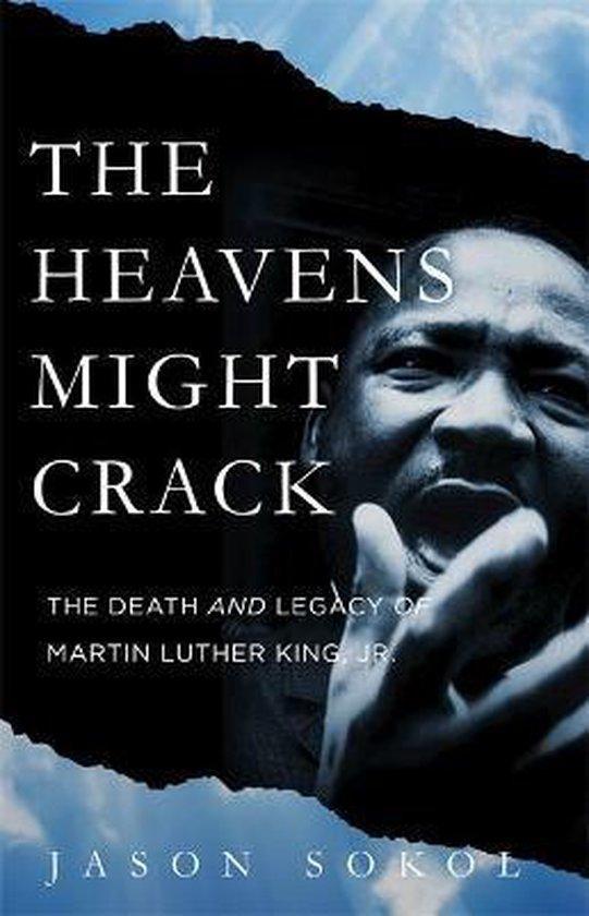 The Heavens Might Crack The Death and Legacy of Martin, Boeken, Taal | Engels, Zo goed als nieuw, Verzenden