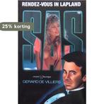 Rendez-vous in Lapland / SAS / 33 9789044923896, Verzenden, Gelezen, Gérard de Villiers