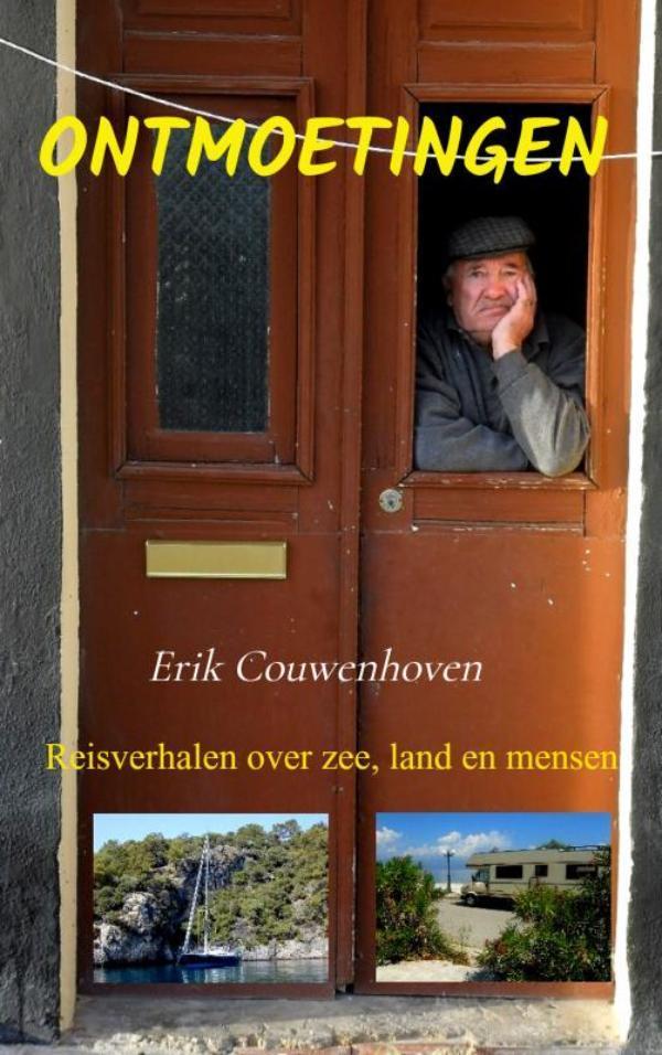 Ontmoetingen 9789464482096 Erik Couwenhoven, Livres, Récits de voyage, Envoi