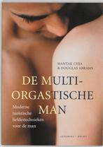 De multi-orgastische man 9789069635569 Mantak Chia, Boeken, Verzenden, Gelezen, Mantak Chia