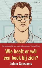 Wie heeft er wel een boek bij zich? 9789400400191, Verzenden, Gelezen, Johan Goossens