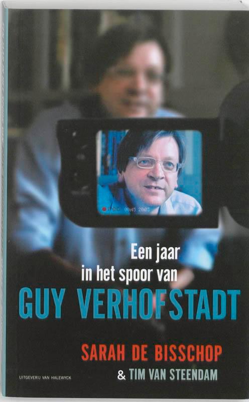 Een jaar in het spoor van Guy Verhofstadt 9789056179052, Boeken, Politiek en Maatschappij, Gelezen, Verzenden