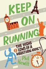 Keep on Running 9781849532365 Phil Hewitt, Verzenden, Zo goed als nieuw, Phil Hewitt