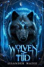Wolventijd 9789493265165 Lysander Mazee, Boeken, Verzenden, Gelezen, Lysander Mazee